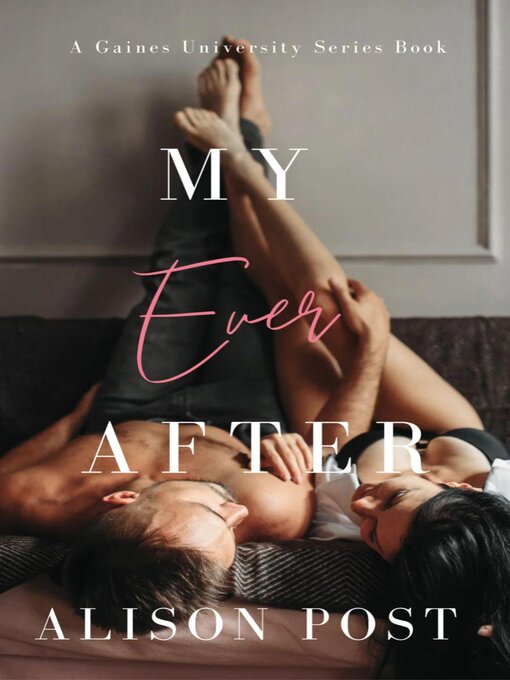 Title details for My Ever After by Alison Post - Available